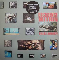 Decadence Within : This Lunacy